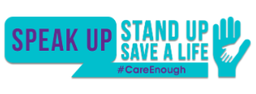 Speak Up Stand Up Save A Life
