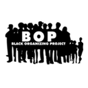 Black Organizing Project
