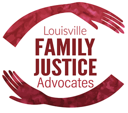 Louisville Family Justice Advocates Inc.