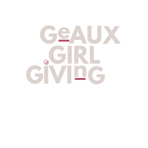 Geaux Girl Giving